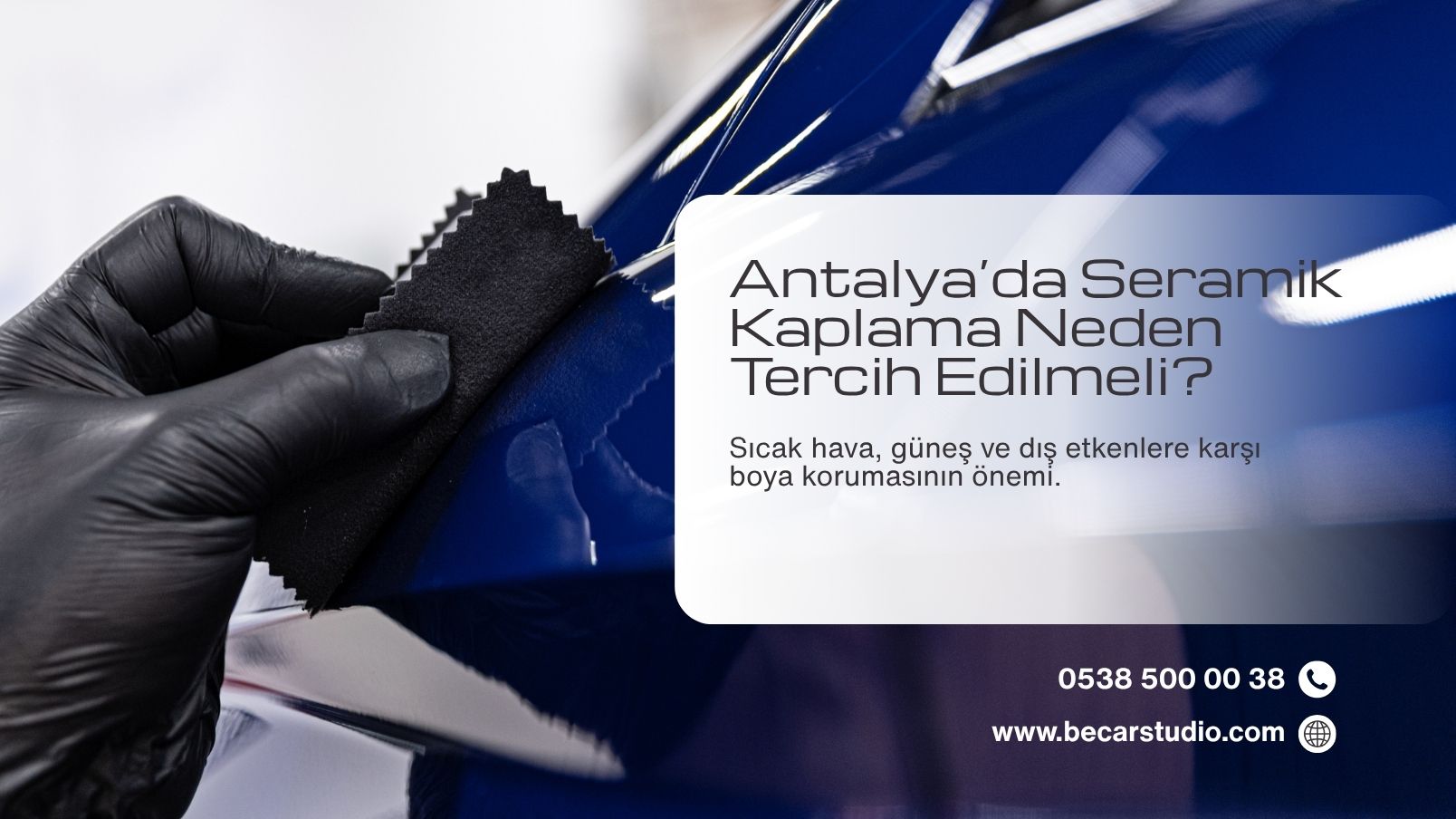 Antalya’da Seramik Kaplama Neden Tercih Edilmeli