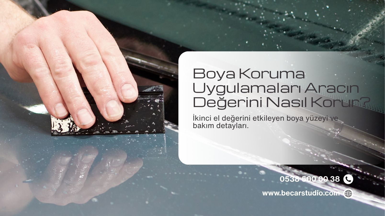 Boya Koruma Uygulamaları Aracın Değerini Nasıl Korur
